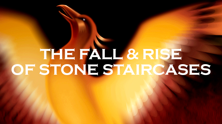 The Rise & Fall of Stone Staircases
