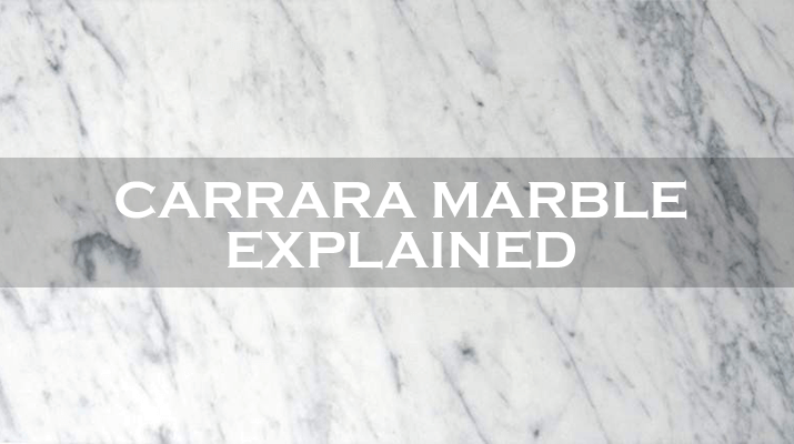 Carrara marble explained